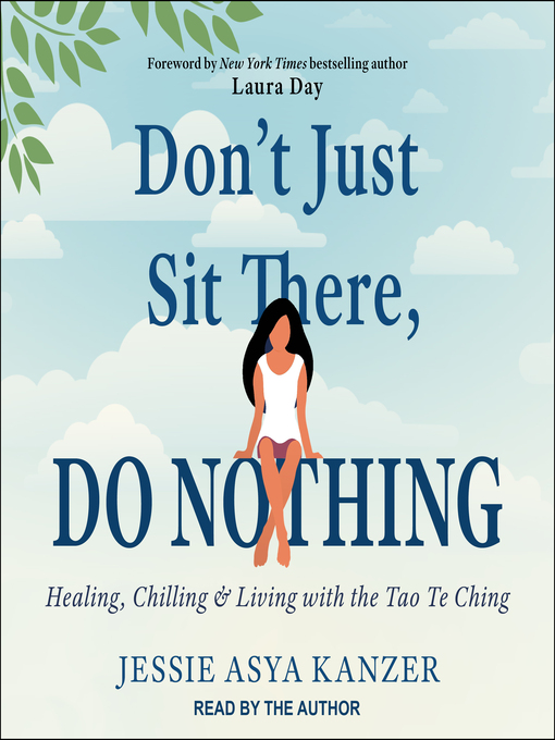 Title details for Don't Just Sit There, DO NOTHING by Jessie Asya Kanzer - Wait list